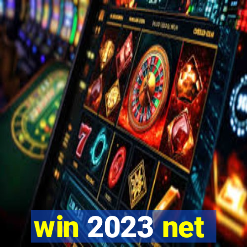 win 2023 net